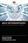 Image for Arcs Orthodontiques