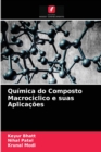 Image for Quimica do Composto Macrociclico e suas Aplicacoes