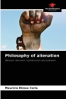 Image for Philosophy of alienation