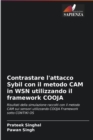Image for Contrastare l&#39;attacco Sybil con il metodo CAM in WSN utilizzando il framework COOJA