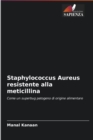 Image for Staphylococcus Aureus resistente alla meticillina