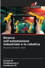 Image for Ricerca sull&#39;automazione industriale e la robotica