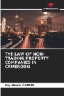 Image for The Law of Non-Trading Property Companies in Cameroon