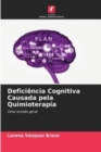 Image for Deficiencia Cognitiva Causada pela Quimioterapia