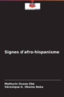 Image for Signes d&#39;afro-hispanisme