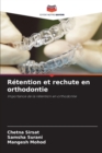 Image for Retention et rechute en orthodontie