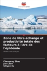 Image for Zone de libre-echange et productivite totale des facteurs a l&#39;ere de l&#39;epidemie