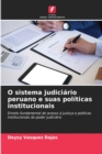 Image for O sistema judiciario peruano e suas politicas institucionais