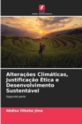 Image for Alteracoes Climaticas, Justificacao Etica e Desenvolvimento Sustentavel