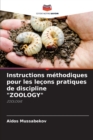 Image for Instructions methodiques pour les lecons pratiques de discipline &quot;ZOOLOGY&quot;