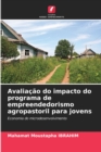 Image for Avaliacao do impacto do programa de empreendedorismo agropastoril para jovens