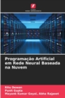 Image for Programacao Artificial em Rede Neural Baseada na Nuvem