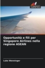 Image for Opportunita e fili per Singapore Airlines nella regione ASEAN