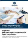 Image for Digitale Marketingstrategien von Sportvereinen