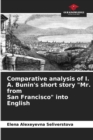 Image for Comparative analysis of I. A. Bunin&#39;s short story &quot;Mr. from San Francisco&quot; into English