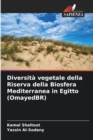 Image for Diversita vegetale della Riserva della Biosfera Mediterranea in Egitto (OmayedBR)
