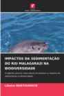 Image for Impactos Da Sedimentacao Do Rio Malagarazi Na Biodiversidade