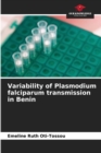 Image for Variability of Plasmodium falciparum transmission in Benin