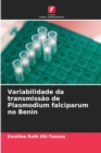 Image for Variabilidade da transmissao de Plasmodium falciparum no Benin