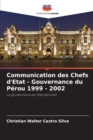 Image for Communication des Chefs d&#39;Etat - Gouvernance du Perou 1999 - 2002