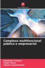 Image for Complexo multifuncional publico e empresarial
