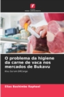 Image for O problema da higiene da carne de vaca nos mercados de Bukavu