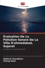 Image for Evaluation De La Pollution Sonore De La Ville D&#39;ahmedabad, Gujarat
