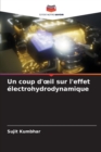 Image for Un coup d&#39;oeil sur l&#39;effet electrohydrodynamique