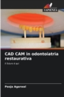 Image for CAD CAM in odontoiatria restaurativa