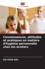 Image for Connaissances, attitudes et pratiques en matiere d&#39;hygiene personnelle chez les ecoliers
