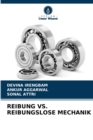 Image for Reibung vs. Reibungslose Mechanik