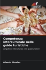 Image for Competenza interculturale nelle guide turistiche