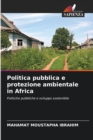 Image for Politica pubblica e protezione ambientale in Africa