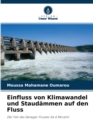 Image for Einfluss von Klimawandel und Staudammen auf den Fluss