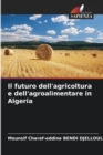 Image for Il futuro dell&#39;agricoltura e dell&#39;agroalimentare in Algeria