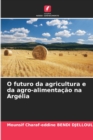 Image for O futuro da agricultura e da agro-alimentacao na Argelia