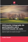 Image for Utilizacao integrada de gastropodes para monitorizacao do solo
