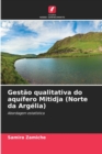 Image for Gestao qualitativa do aquifero Mitidja (Norte da Argelia)