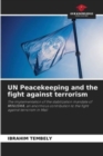 Image for UN Peacekeeping and the fight against terrorism