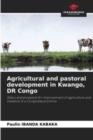 Image for Agricultural and pastoral development in Kwango, DR Congo
