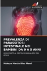Image for Prevalenza Di Parassitosi Intestinale Nei Bambini Da 0 a 5 Anni