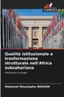 Image for Qualita istituzionale e trasformazione strutturale nell&#39;Africa subsahariana