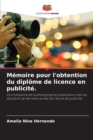 Image for Memoire pour l&#39;obtention du diplome de licence en publicite.