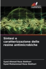 Image for Sintesi e caratterizzazione delle resine antimicrobiche
