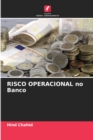 Image for RISCO OPERACIONAL no Banco