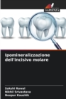 Image for Ipomineralizzazione dell&#39;incisivo molare