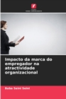 Image for Impacto da marca do empregador na atractividade organizacional