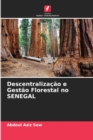 Image for Descentralizacao e Gestao Florestal no SENEGAL