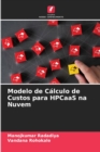 Image for Modelo de Calculo de Custos para HPCaaS na Nuvem