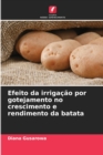 Image for Efeito da irrigacao por gotejamento no crescimento e rendimento da batata